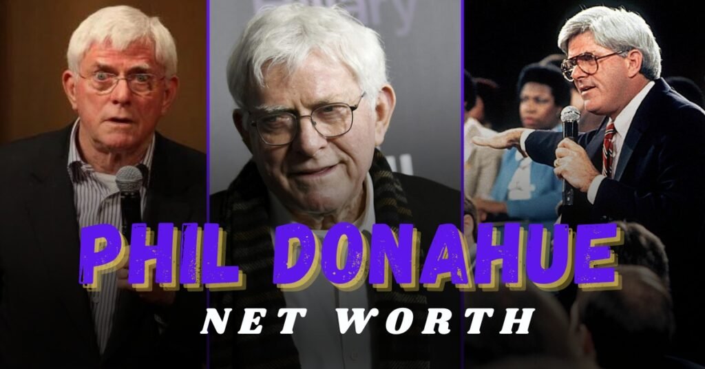 Phil Donahue Net Worth