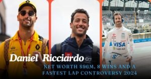 Daniel Ricciardo net worth